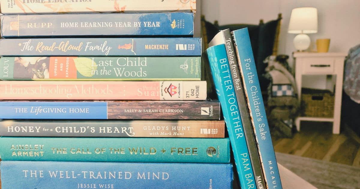 18 Must-Read Books in the Homeschooling Community: Timeless Wisdom for Every Mom’s Journey